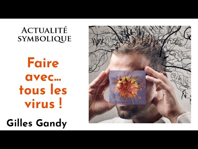 Faire avec tous les virus !