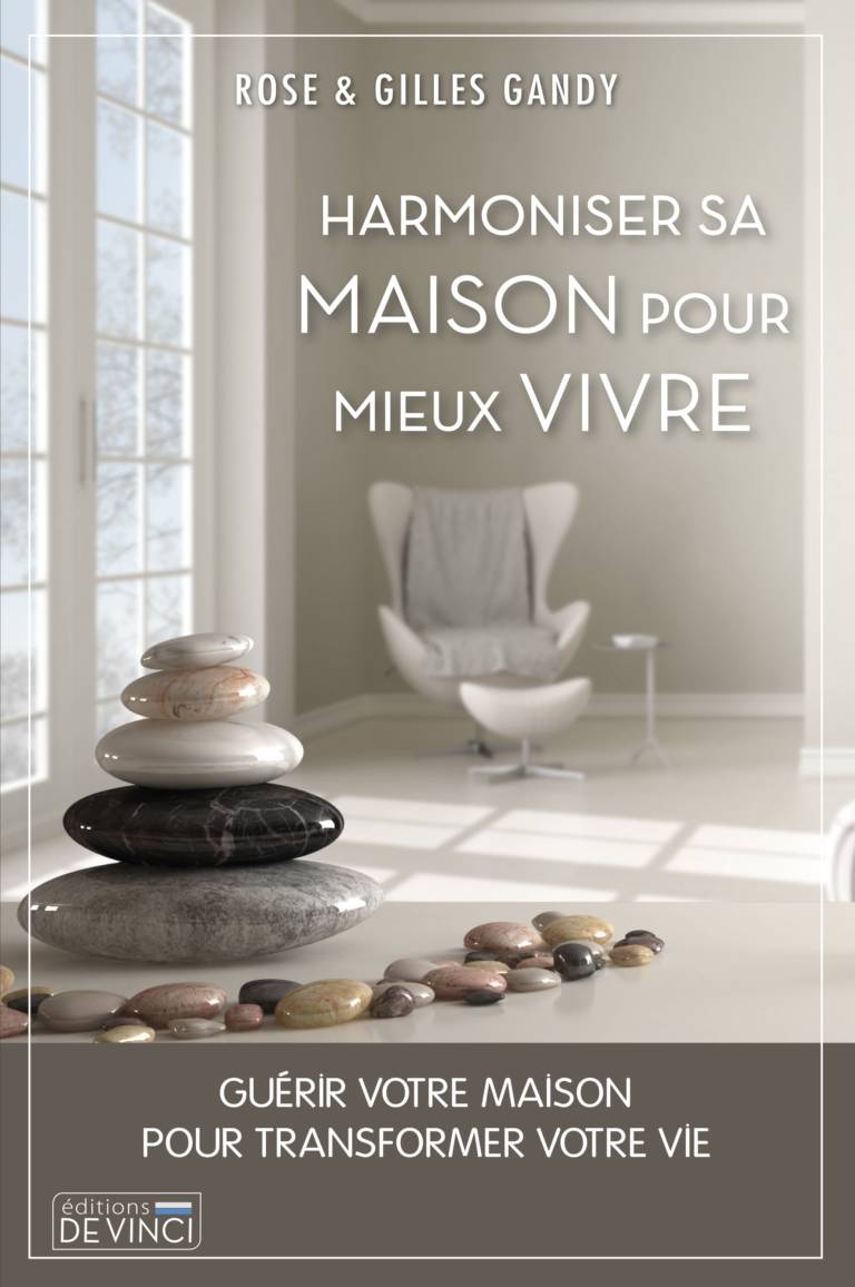 Harmoniser sa maison pour mieux vivre