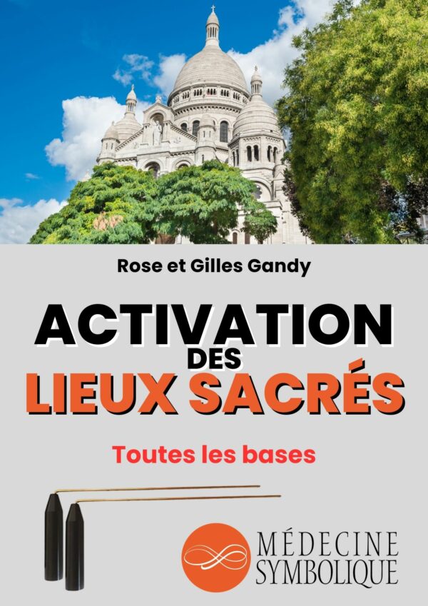 Formation en ligne - Activation des Lieux Sacrés n°1 Débutant