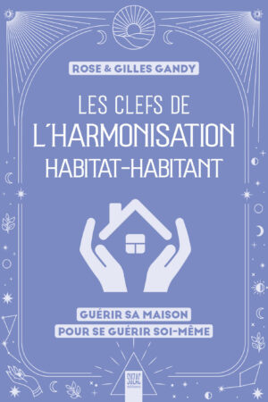 Les clefs de l'Harmonisation Habitat Habitant